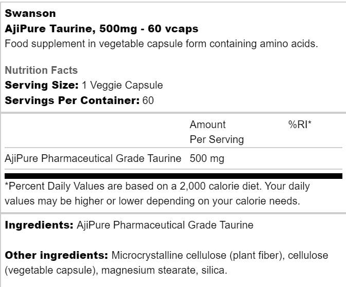 Етикет на Swanson AjiPure Taurine 500 mg 60 капсули, 60 Дози