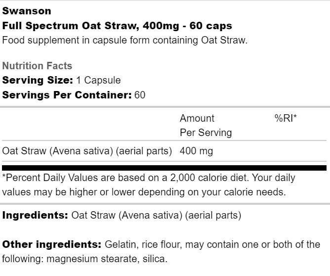 Етикет на Swanson Full Spectrum Oat Straw 400 mg 60 капсули, 60 Дози